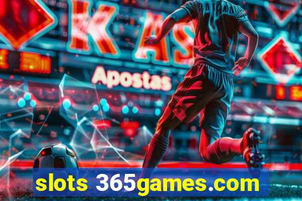 slots 365games.com